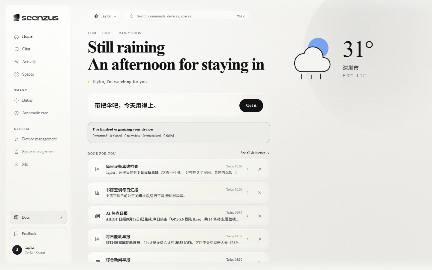 Home page: a greeting, overall status, and what it has done for you
